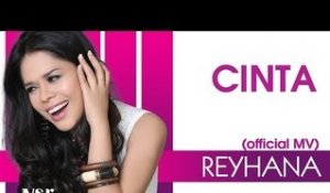 Reyhana - Cinta (Official Music Video)