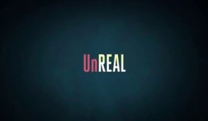 UnReal - Promo Saison 1