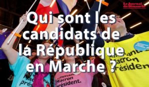 Qui sont les candidats de la République en Marche aux législatives ?