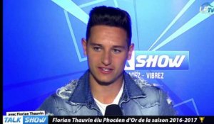 Talk Show du 18/05, partie 3 : Florian Thauvin, Phocéen d'Or 2016-2017