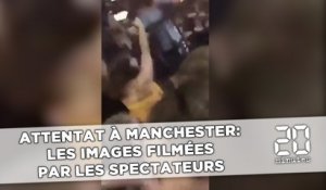 Attentat à Manchester: Les images filmées par les spectateurs