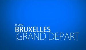 Grand Départ Tour de France 2019 - Bruxelles