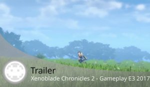 Trailer - Xenoblade Chronicles 2 - Gameplay et Environnements Somptueux !