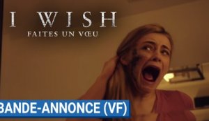 I WISH  Faites un voeu :  Bande - annonce (VF) [au cinéma le 19 juillet 2017]