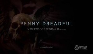 Penny Dreadful - Promo 2x06