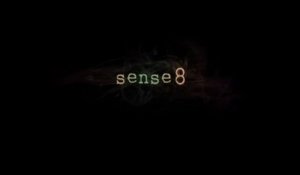 Sense8 Trailer Saison 1 VOSTFR