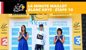 La minute maillot blanc Krys - Étape 10 - Tour de France 2017