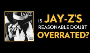 Is JAY-Z’s Reasonable Doubt Overrated?