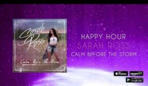 Sarah Ross - Happy Hour (Official Audio)