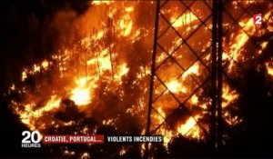 Croatie, Portugal... violents incendies