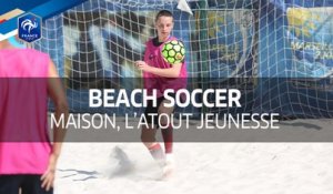 Beach Soccer : Maison, l'atout jeunesse