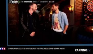 Christophe Willem – 50 min Inside : il se confie sur sa vie amoureuse ! (Vidéo)