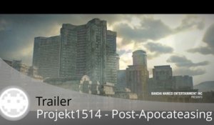 Trailer - Projekt1514 - Un teasing post-apocalyptique mystérieux...