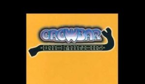 Crowbar - Golden Hits - Too True Mama
