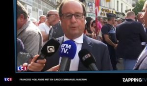 Emmanuel Macron : François Hollande le met en garde (vidéo)