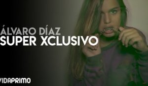 Álvaro Díaz - Super Xclusivo  [Official Video]