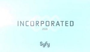 Incorporated - Trailer Saison 1