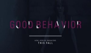 Good Behavior - Trailer Saison 1