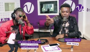 Freestyle de SHADO Chris sur Vibe Radio Côte d'Ivoire