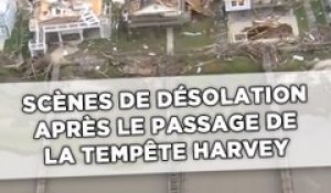 Scènes de désolation après le passage de la tempête Harvey au Texas