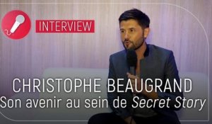 Christophe Beaugrand (Secret Story) : "Quand je m'ennuie quelque part, je ne reste pas"