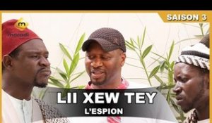 Lii Xew Tey - Saison 3 - Espion