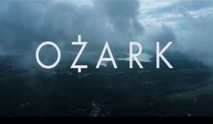 Ozark - Trailer Saison 1