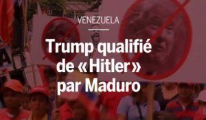 Trump qualifié de "Hitler" de la politique internationale par Maduro