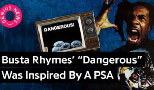 The Chorus Of Busta Rhymes’ “Dangerous” Was Inspired By A 1980s Pill Safety PSA