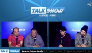 Talk Show du 22/01, partie 1 : Zambo intouchable ?