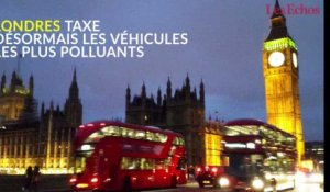 Londres taxe désormais les véhicules les plus polluants