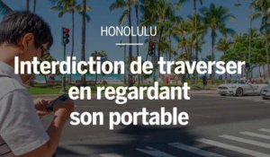 A Honolulu, il est désormais interdit de regarder son téléphone portable en traversant la route