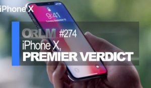 ORLM-274 : iPhone X, Premier verdict