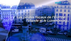 Les pirates fiscaux de l’Europe : l’Irlande et le Luxembourg [Olivier Passet]