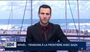 Israël : tensions à la frontière avec Gaza