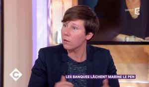 Les banques lâchent Marine Le Pen - C à Vous - 23/11/2017