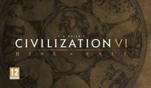 Civilization VI : Rise and Fall - Trailer d'annonce