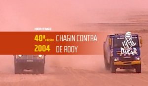 40° edición - N°22 - 2004: Chagin contra De Rooy - Dakar 2018