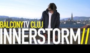 INNERSTORM - METEOR CHASERS (BalconyTV)