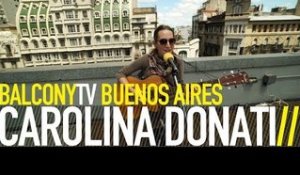 CAROLINA DONATI - OFRENDA (BalconyTV)