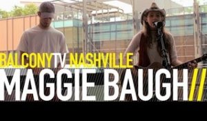 MAGGIE BAUGH - A PERFECT MELODY (BalconyTV)