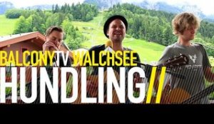 HUNDLING - GLOANE SACHAN (BalconyTV)