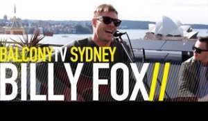 BILLY FOX - AVALANCHE (BalconyTV)