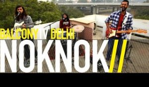 NOKNOK - BOTTOM OF THE BARREL (BalconyTV)