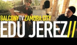 EDU JEREZ - SÁBADO (BalconyTV)