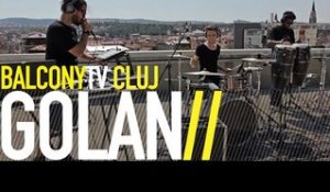 GOLAN - ABEL (BalconyTV)