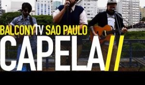 CAPELA - RAIOS E TROVÕES (BalconyTV)