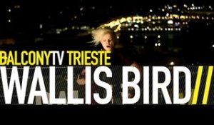 WALLIS BIRD - GLORIA (BalconyTV)