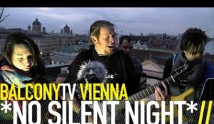 *NO SILENT NIGHT* - SUMATRA (BalconyTV)