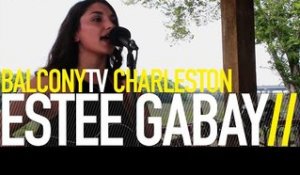 ESTEE GABAY - SMILE PRETTY (BalconyTV)
